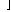 ⎦