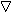 &nabla;